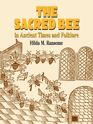 cover image of The Sacred Bee in Ancient Times and Folklore